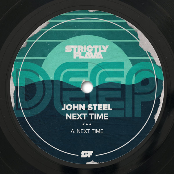 John Steel - Next Time [SFDEEP015]